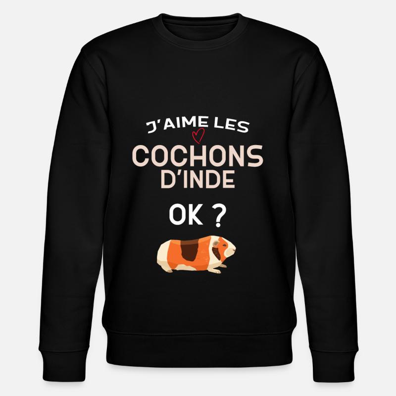 Cochons d'Inde Je T'Aime - Sweat bio CHANGER Stanley/Stella Unisexe - noir