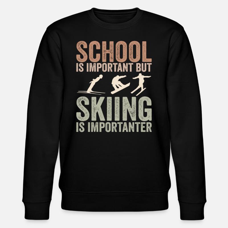 School is important but skiing is importanter - Stanley/Stella CHANGER Unisex Organic Sweatshirt - black