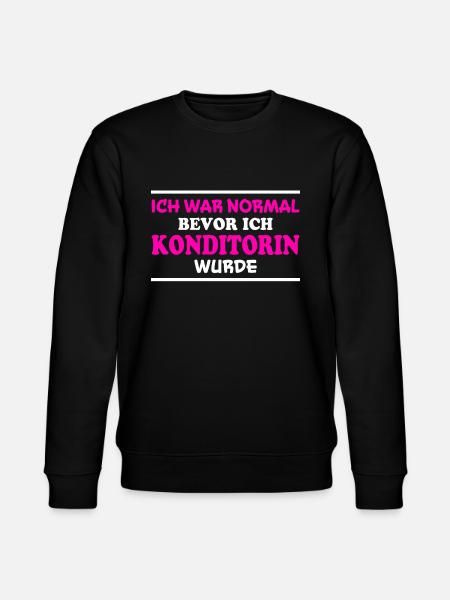 Konditorin Spruch Backen Witz Konditorin Geschenk - Stanley/Stella Unisex Bio-Sweatshirt CHANGER - Schwarz
