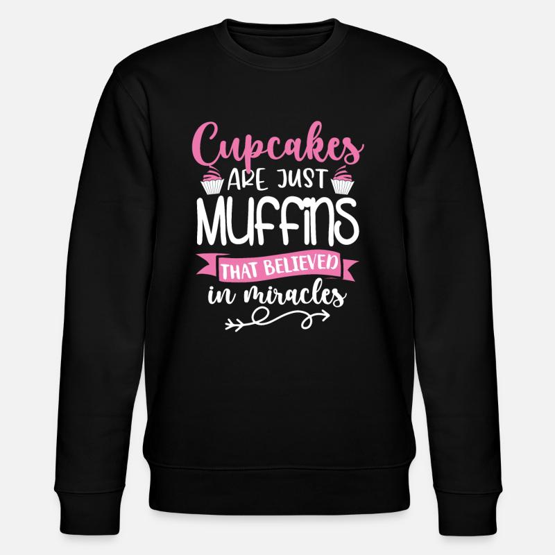 Cupcake Muffin Baking Gift - Stanley/Stella CHANGER Unisex Organic Sweatshirt - black