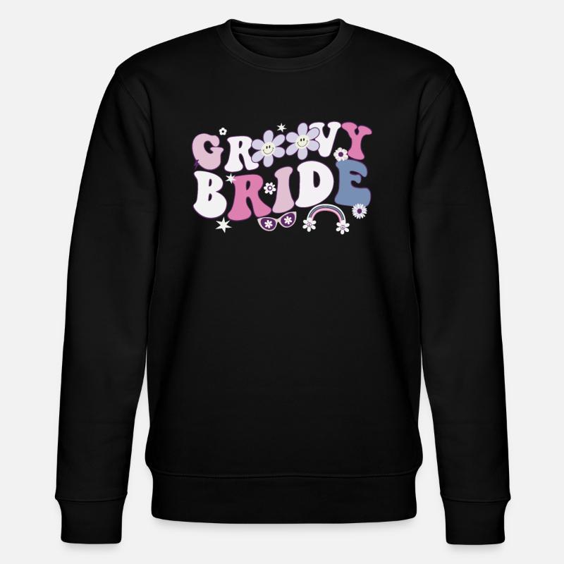 Bachelorette Hen Party Bride - Stanley/Stella CHANGER Unisex Organic Sweatshirt - black