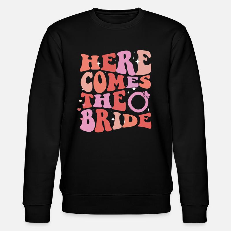 Bachelorette Hen Party Bride - Stanley/Stella CHANGER Unisex Organic Sweatshirt - black