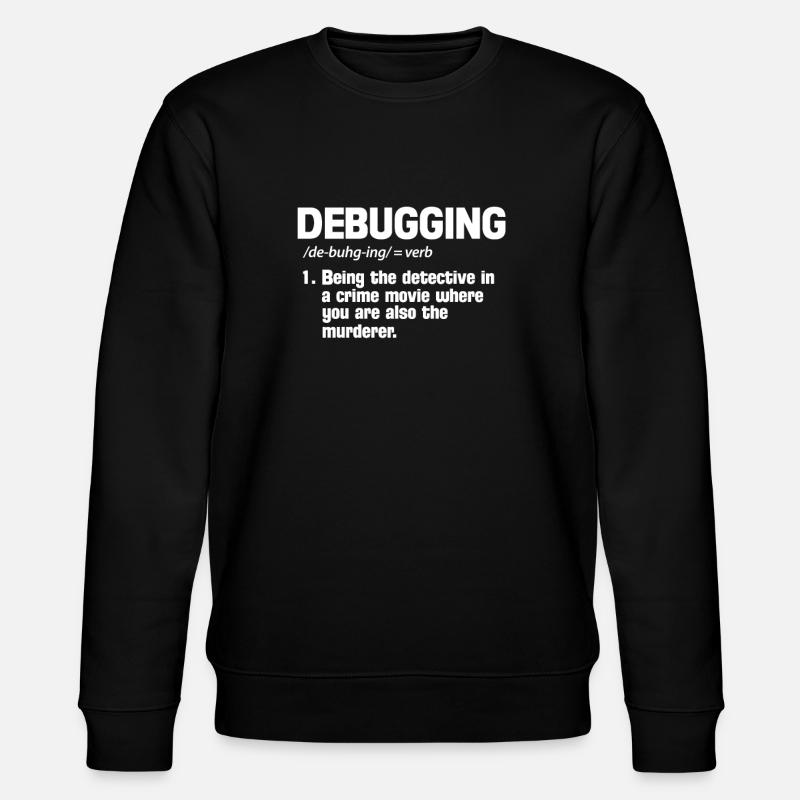Debugging - Stanley/Stella CHANGER Unisex Organic Sweatshirt - black