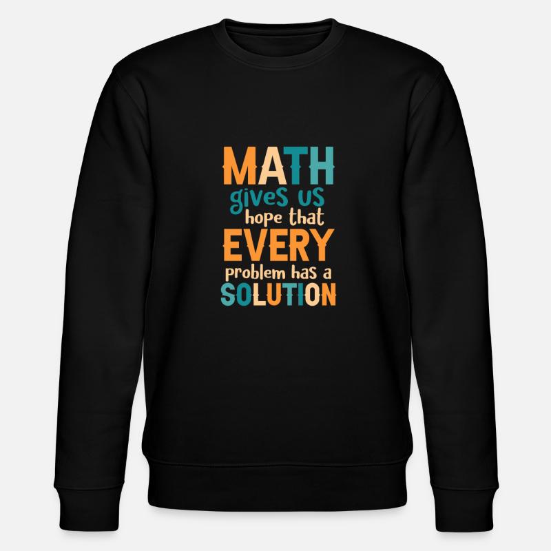 Math Teacher - Stanley/Stella CHANGER Unisex Organic Sweatshirt - black