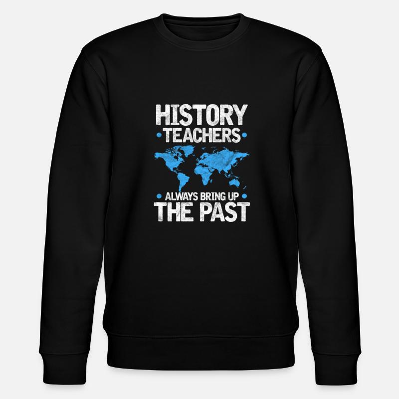 Geschichte Lehrer Geschichtslehrer Historie - Stanley/Stella Unisex Bio-Sweatshirt CHANGER  - Schwarz