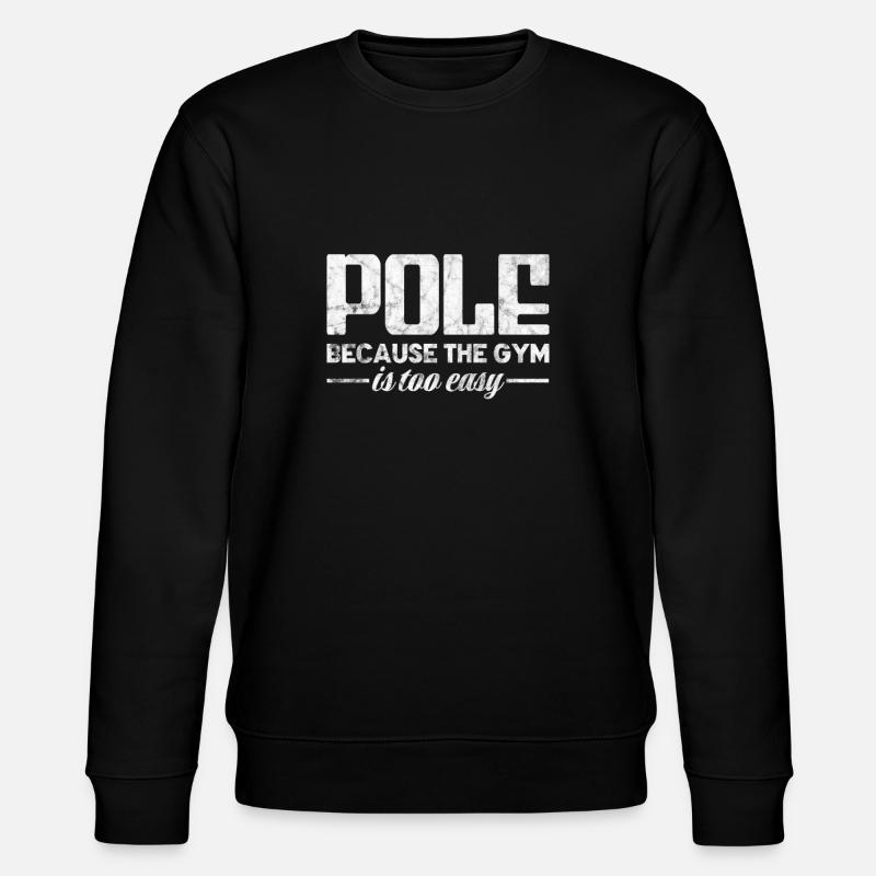 Pole Dance - Stanley/Stella CHANGER Unisex Organic Sweatshirt - black