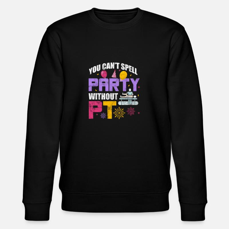 Physiotherapist Physiotherapy Physio Gift - Stanley/Stella CHANGER Unisex Organic Sweatshirt - black