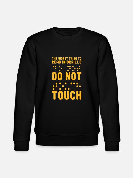 Braille Braille Blind Gift - Stanley/Stella CHANGER Unisex Organic Sweatshirt - black