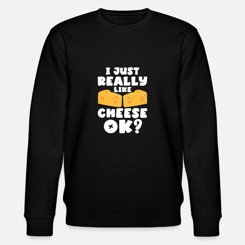 Cheese Cheesecake Food Gift - Stanley/Stella CHANGER Unisex Organic Sweatshirt - black