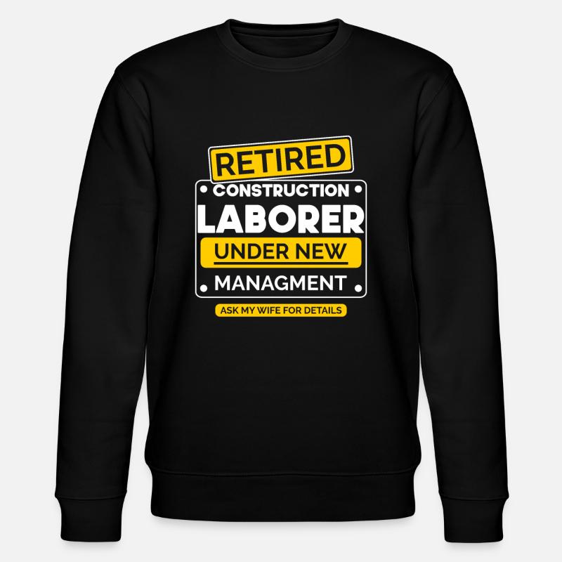 Builder Retirement - Stanley/Stella CHANGER Unisex Organic Sweatshirt - black
