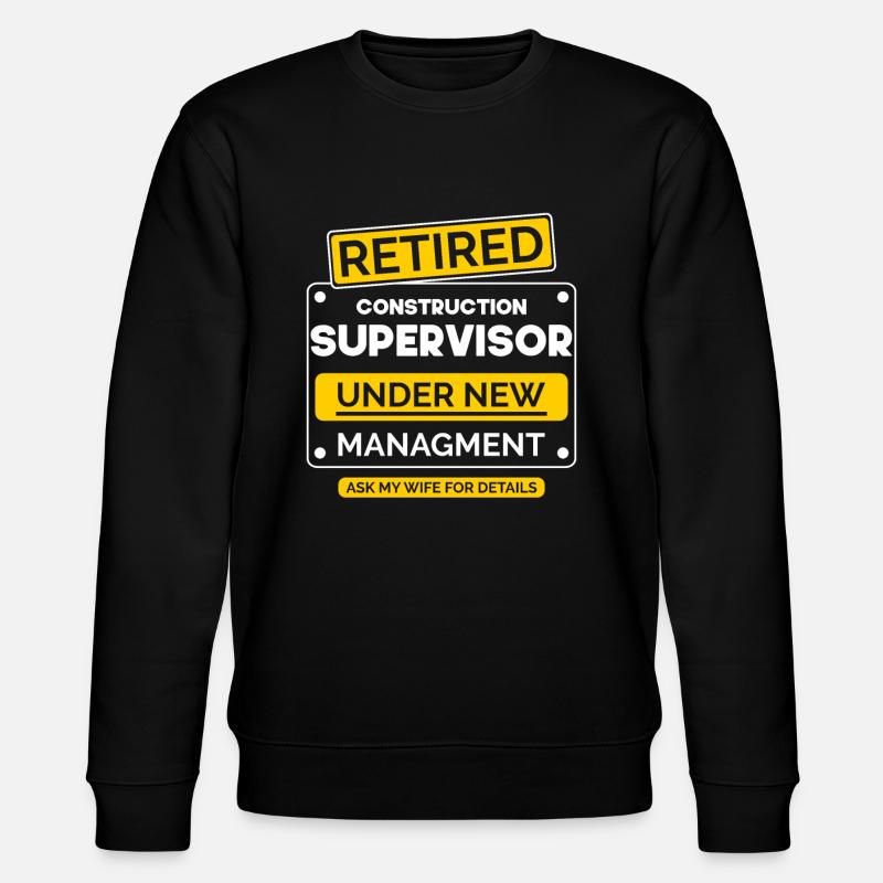 Bauleiter Ruhestand - Stanley/Stella Unisex Bio-Sweatshirt CHANGER  - Schwarz