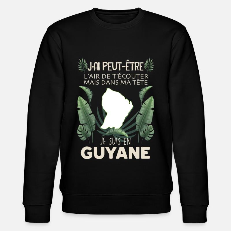 Message Guyane Idée Cadeau Guyanaise - Sweat bio CHANGER Stanley/Stella Unisexe - noir