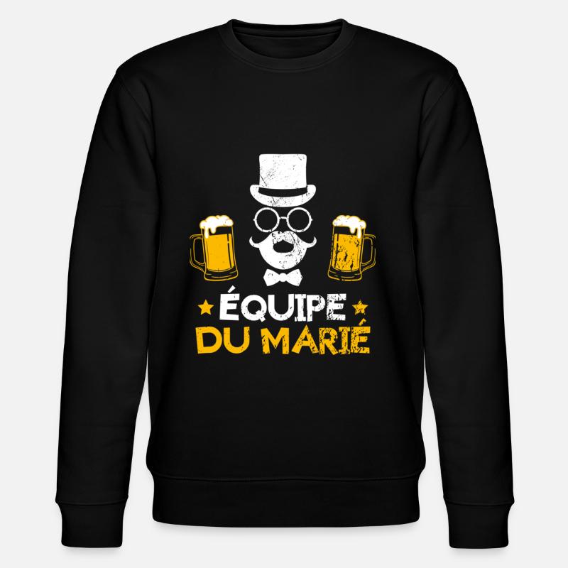 Équipe Du Marié – EVG Style Complice - Sweat bio CHANGER Stanley/Stella Unisexe - noir