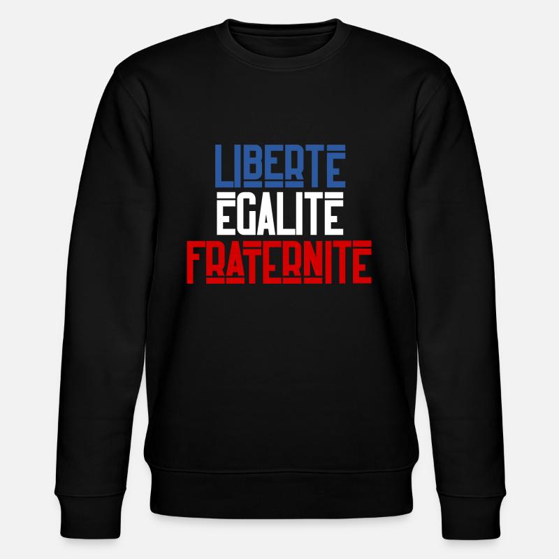 Liberté égalité fraternité - Sweat bio CHANGER Stanley/Stella Unisexe - noir
