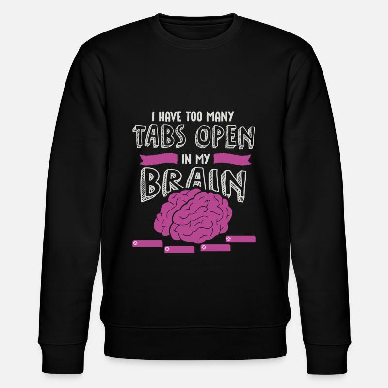 adhd, adhd Brain tabs open, Attention, - Stanley/Stella CHANGER Unisex Organic Sweatshirt - black