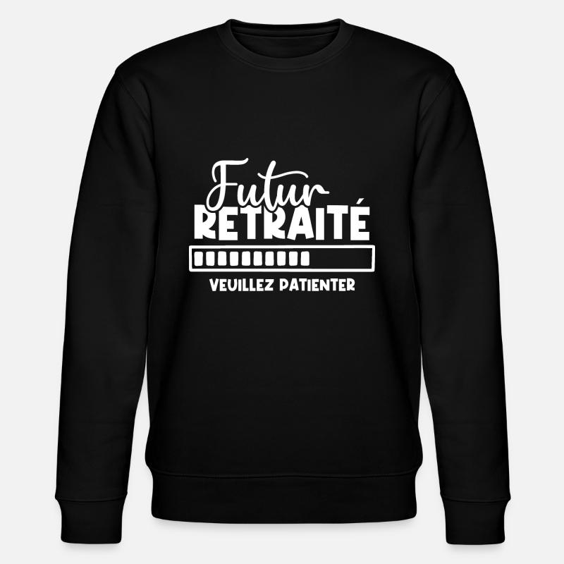 Futur retraité - Sweat bio CHANGER Stanley/Stella Unisexe - noir