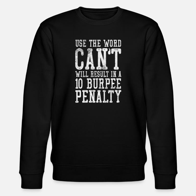 Burpees - Stanley/Stella CHANGER Unisex Organic Sweatshirt - black