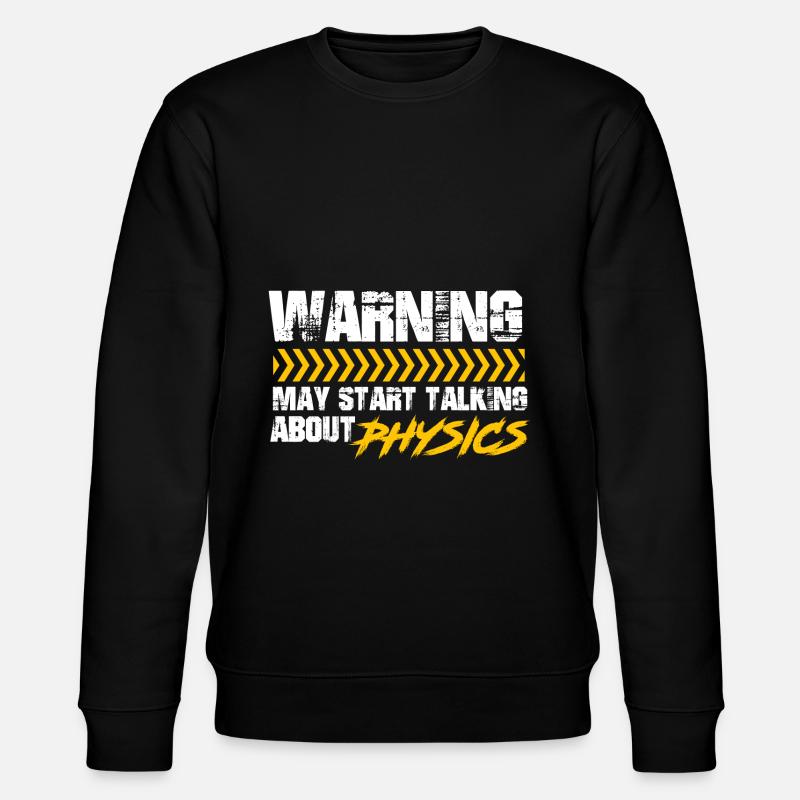 Physiciens Science physique - Sweat bio CHANGER Stanley/Stella Unisexe - noir