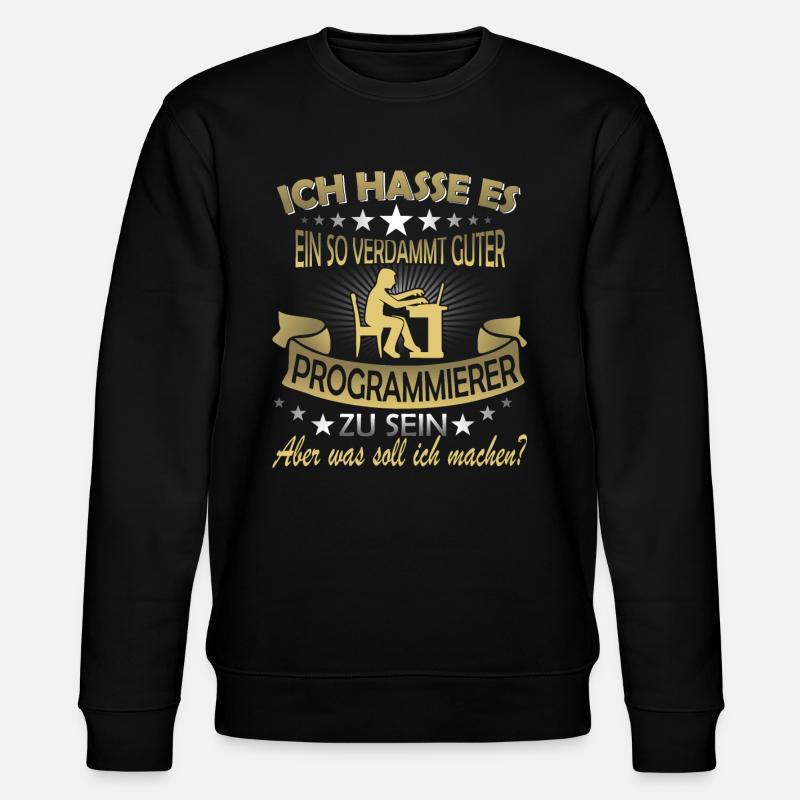 Lustiger Spruch Programmieren Programmier - Stanley/Stella Unisex Bio-Sweatshirt CHANGER - Schwarz
