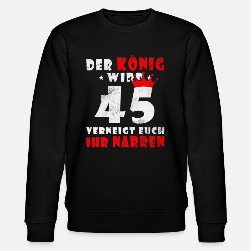 45 Geburtstag - 45 Jahre mit Krone - Stanley/Stella Unisex Bio-Sweatshirt CHANGER  - Schwarz