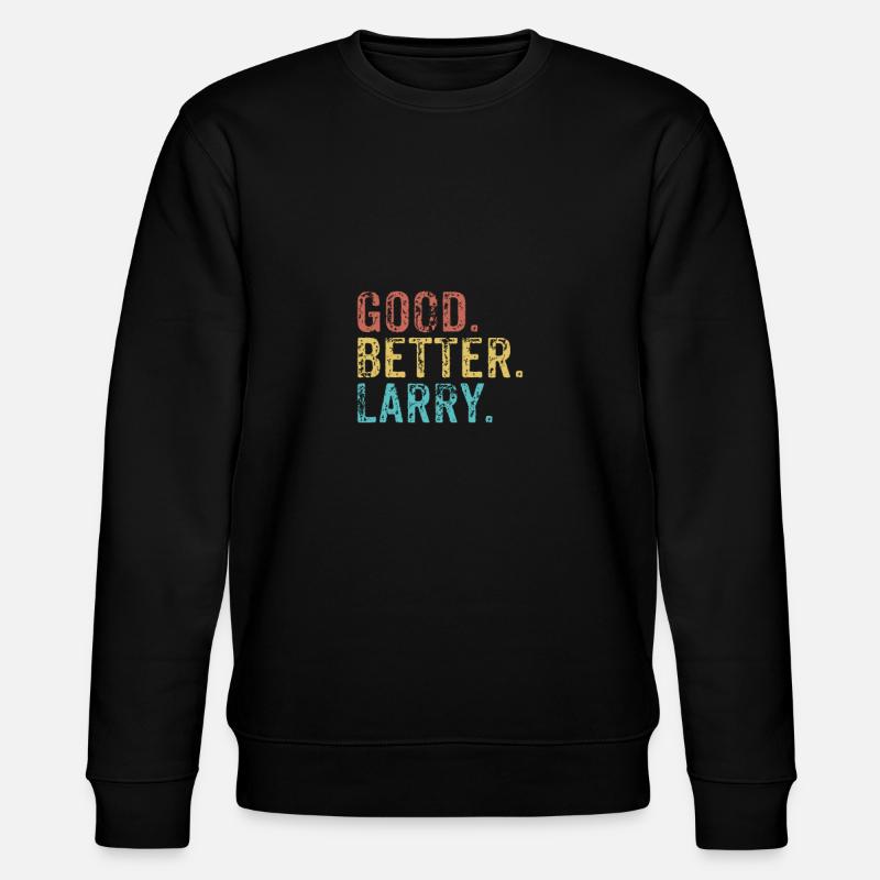 Good better Larry - Stanley/Stella CHANGER Unisex Organic Sweatshirt - black