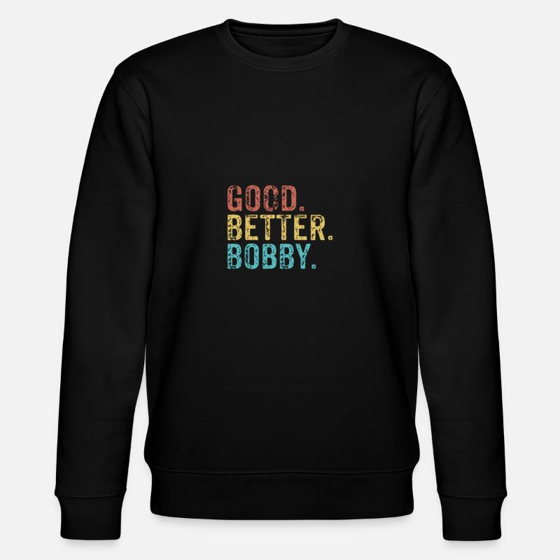 Good better Bobby - Stanley/Stella Unisex Bio-Sweatshirt CHANGER  - Schwarz