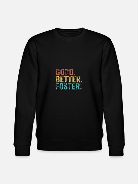 Cool guys are called Foster - Stanley/Stella CHANGER Unisex Organic Sweatshirt - black