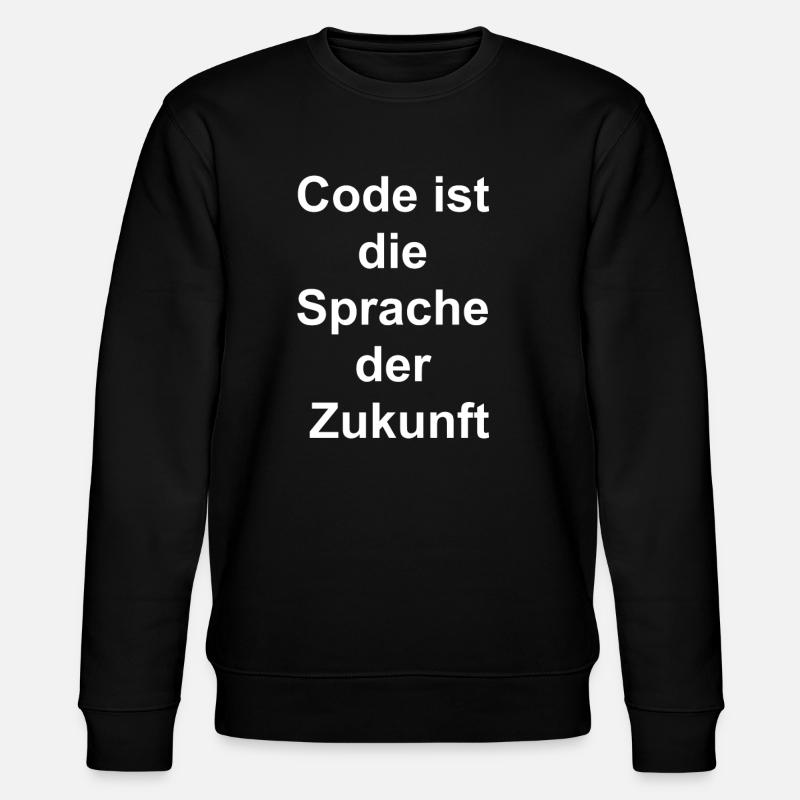 Computer Scientist Gift - Stanley/Stella CHANGER Unisex Organic Sweatshirt - black