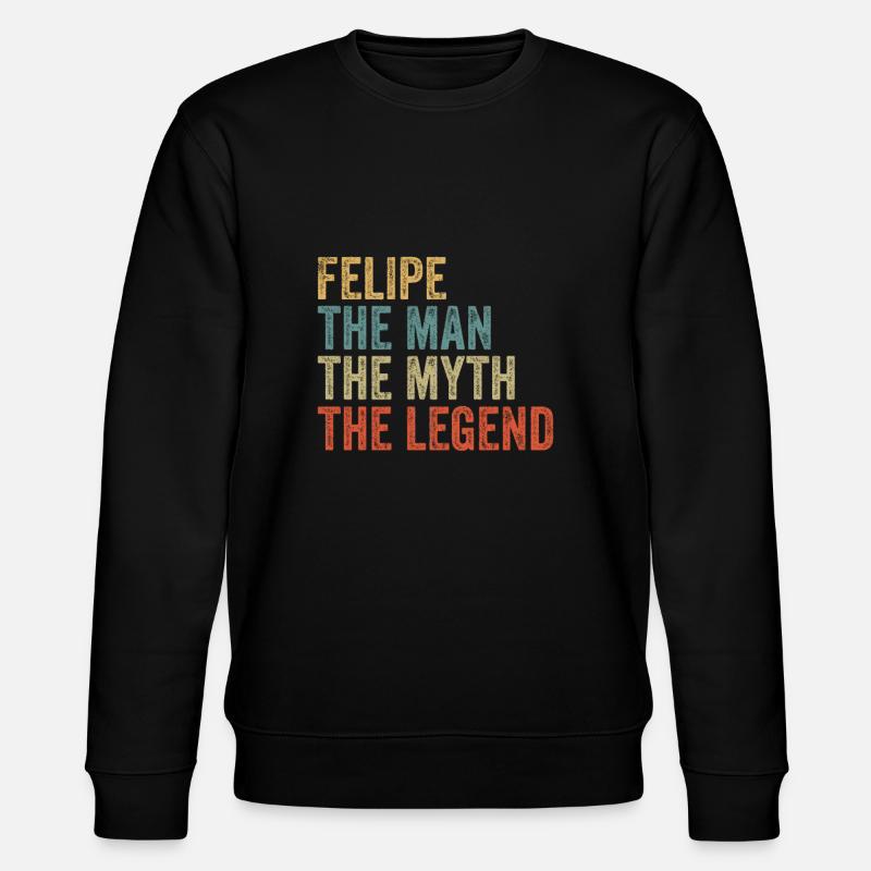 Felipe l’homme le mythe - Sweat bio CHANGER Stanley/Stella Unisexe - noir