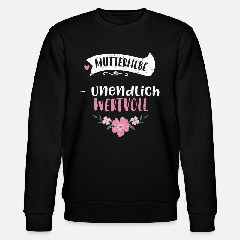 L’amour maternel - infiniment précieux - Sweat bio CHANGER Stanley/Stella Unisexe - noir