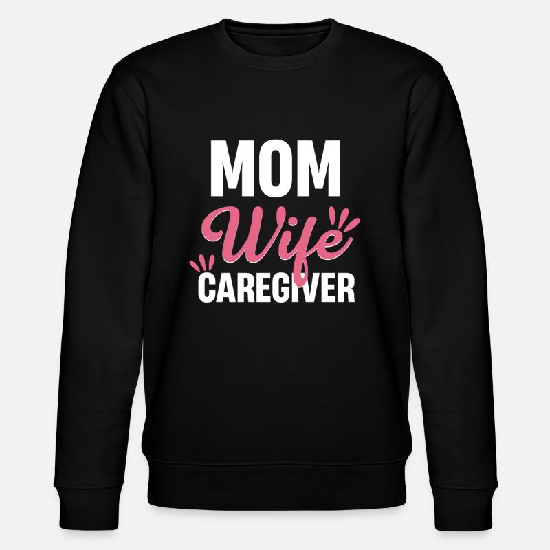 Mère, Femme, Soignante, Mère, - Sweat bio CHANGER Stanley/Stella Unisexe - noir