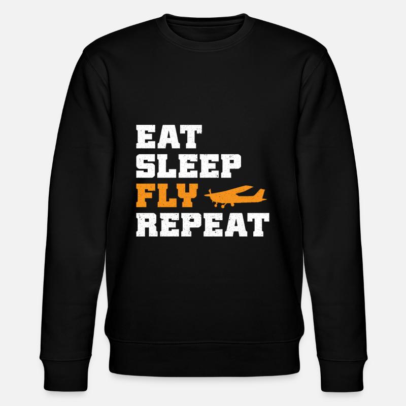 Eat Sleep Fly Repeat - Stanley/Stella CHANGER Unisex Organic Sweatshirt - black