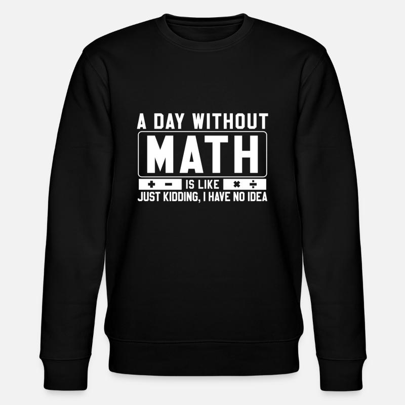 Mathematik - Stanley/Stella Unisex Bio-Sweatshirt CHANGER  - Schwarz