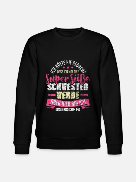 Süße Schwester - Stanley/Stella Unisex Bio-Sweatshirt CHANGER  - Schwarz