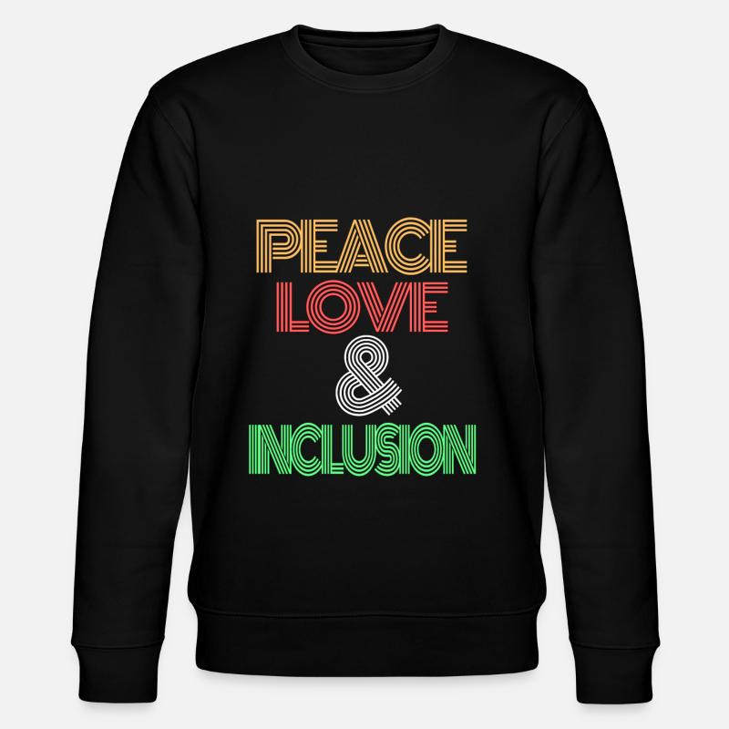 Peace love and inclusion - Stanley/Stella Unisex Bio-Sweatshirt CHANGER  - Schwarz