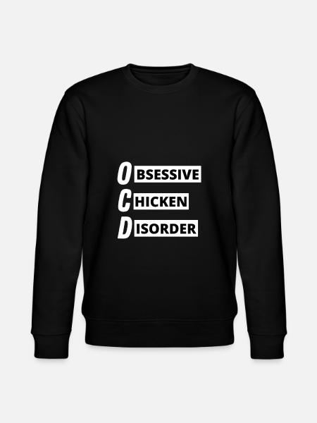 Compulsive Chicken Disease - Stanley/Stella CHANGER Unisex Organic Sweatshirt - black