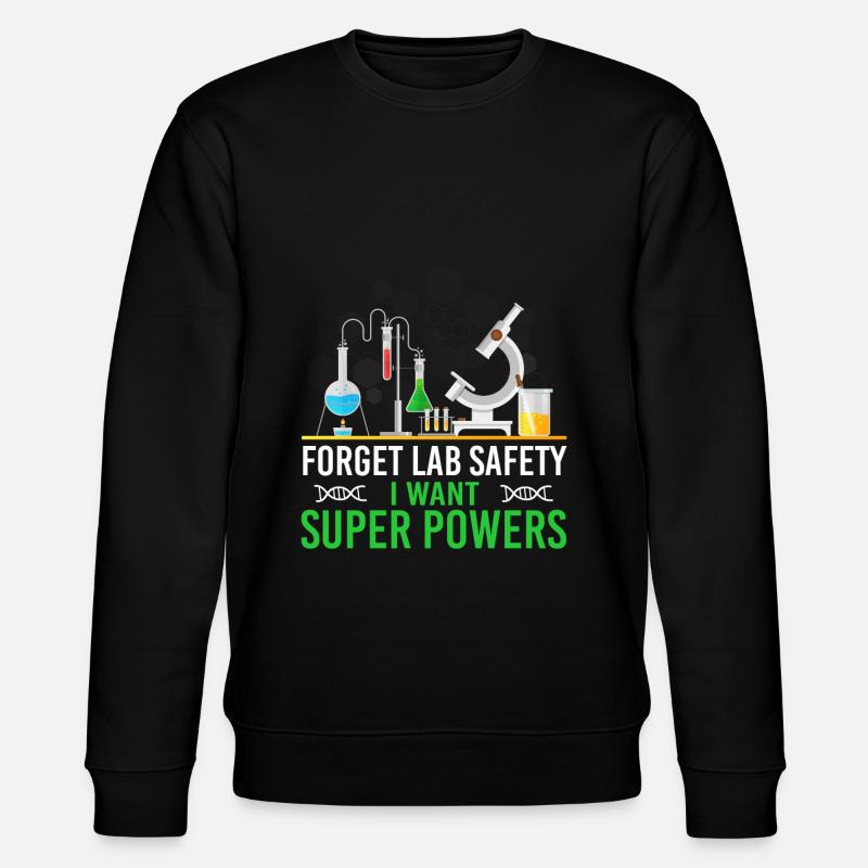 Funny chemist saying design - Stanley/Stella CHANGER Unisex Organic Sweatshirt - black