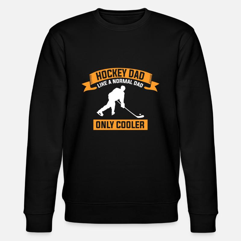 Hockey papa comme un papa normal seulement plus cool - Sweat bio CHANGER Stanley/Stella Unisexe - noir