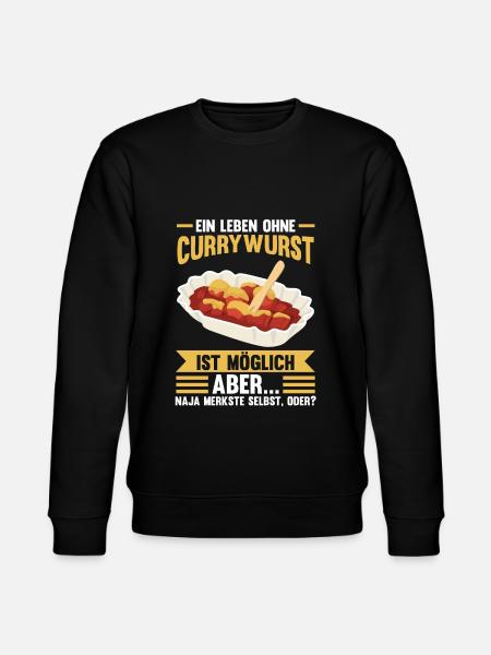 Ein Leben ohne Currywurst - Stanley/Stella Unisex Bio-Sweatshirt CHANGER - Schwarz