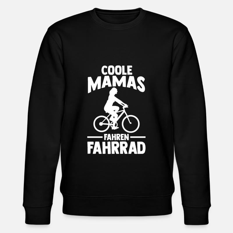 Radfahrer Mama Mutter Fahrrad - Stanley/Stella Unisex Bio-Sweatshirt CHANGER  - Schwarz