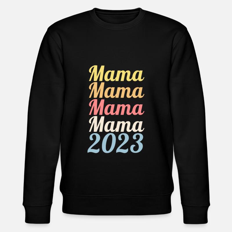 Mutter 2023 Schwanger Werdende Mama - Stanley/Stella Unisex Bio-Sweatshirt CHANGER  - Schwarz