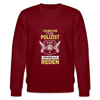 Witziges Polizei Spruch Design - Stanley/Stella Unisex Bio-Sweatshirt CHANGER  - Burgunderrot - Vorne - Nik (191cm) & Marisol (170cm)
