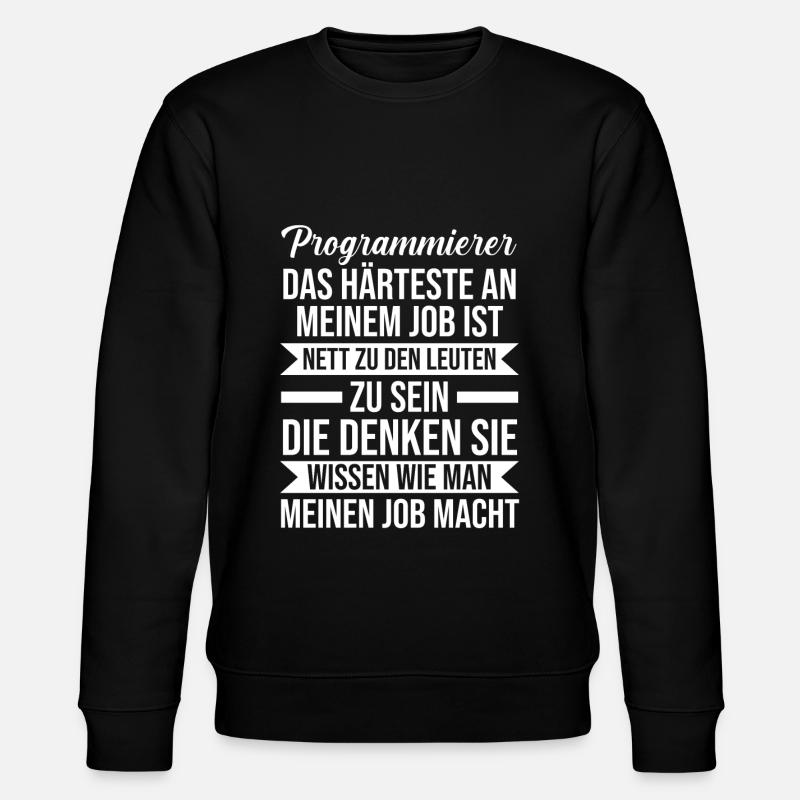 Programmieren Entwickler Coder Programmierer - Stanley/Stella Unisex Bio-Sweatshirt CHANGER - Schwarz