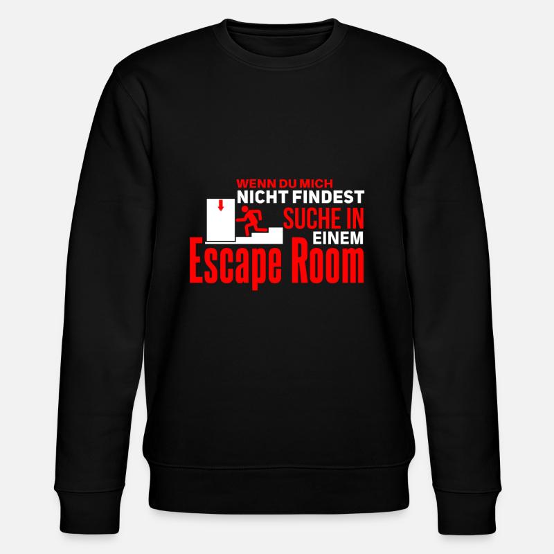 Cooles Escape Room Spruch Design - Stanley/Stella Unisex Bio-Sweatshirt CHANGER  - Schwarz