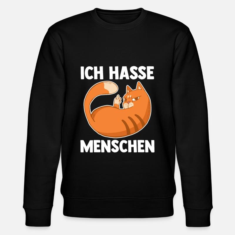 Ich Hasse Menschen Katze - Stanley/Stella Unisex Bio-Sweatshirt CHANGER  - Schwarz
