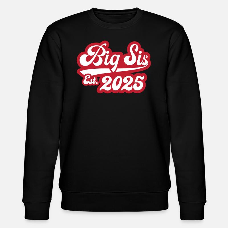Big Sis Est 2025 - Stanley/Stella Unisex Bio-Sweatshirt CHANGER  - Schwarz