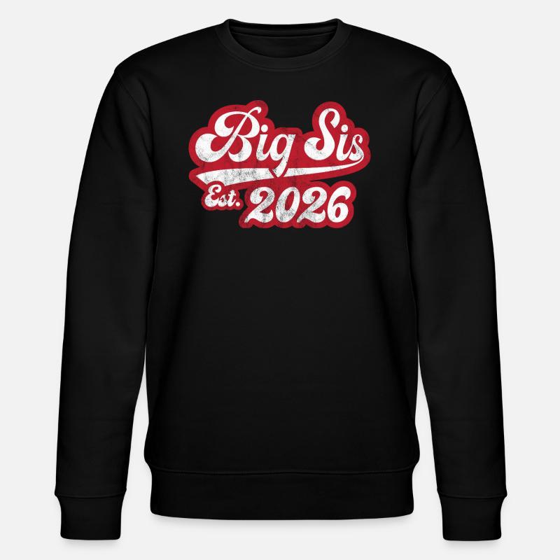 Big Sis Est 2026 - Stanley/Stella Unisex Bio-Sweatshirt CHANGER  - Schwarz