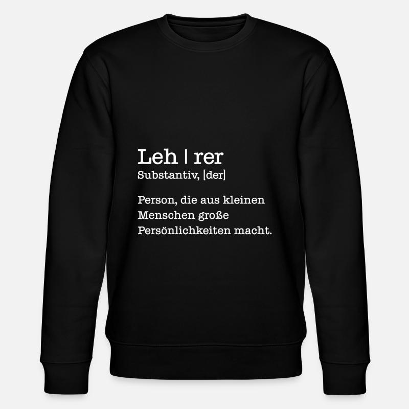 Lehrer Geschenk Student Schule - Stanley/Stella Unisex Bio-Sweatshirt CHANGER - Schwarz