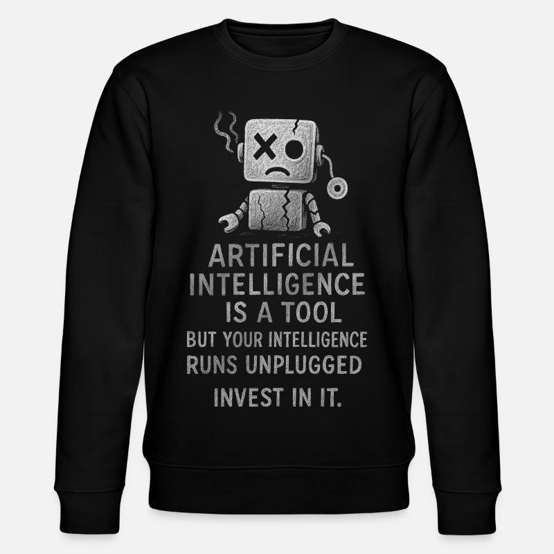 Artificial Intelligence Motivation Poster - Stanley/Stella CHANGER Unisex Organic Sweatshirt - black