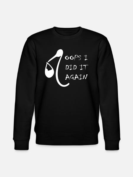 oops i did it again - Stanley/Stella CHANGER Unisex Organic Sweatshirt - black